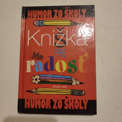 Humor zo školy - knižka pre radosť