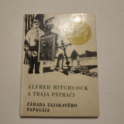 Záhada zajakavého papagája - Alfred Hitchcock a traja pátrači