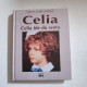 Celia, Celia ide do sveta