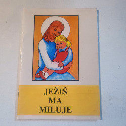 Ježiš ma miluje