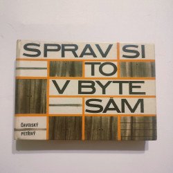 Sprav si to v byte sám